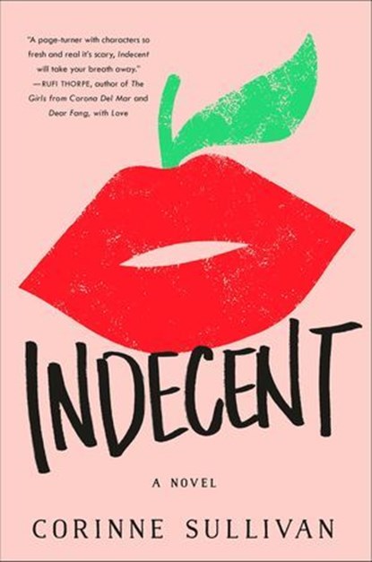 Indecent, Corinne Sullivan - Ebook - 9781250147097