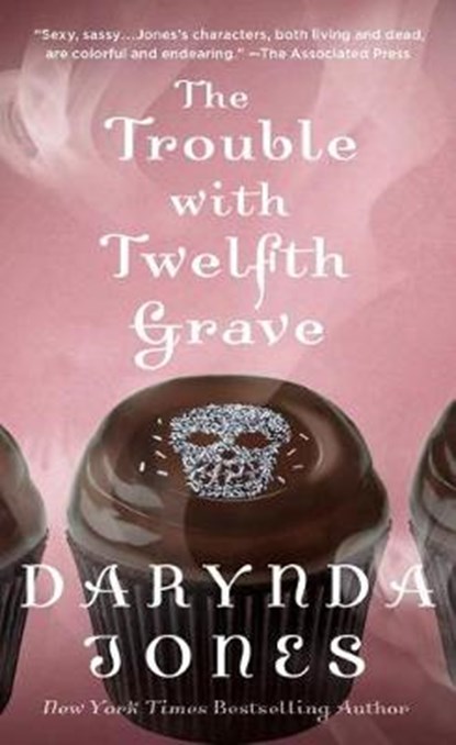 The Trouble With Twelfth Grave, JONES,  Darynda - Paperback - 9781250147561