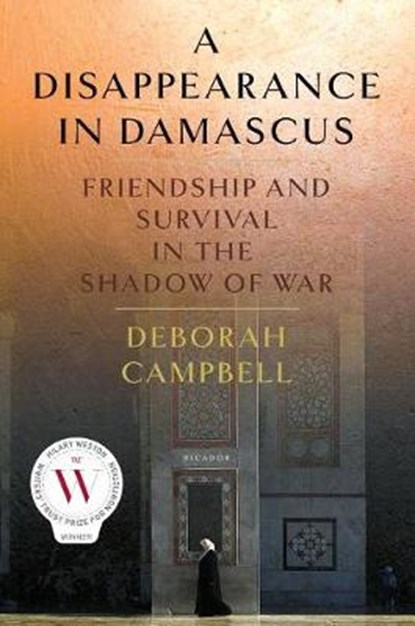 A Disappearance in Damascus, CAMPBELL,  Deborah - Gebonden - 9781250147875