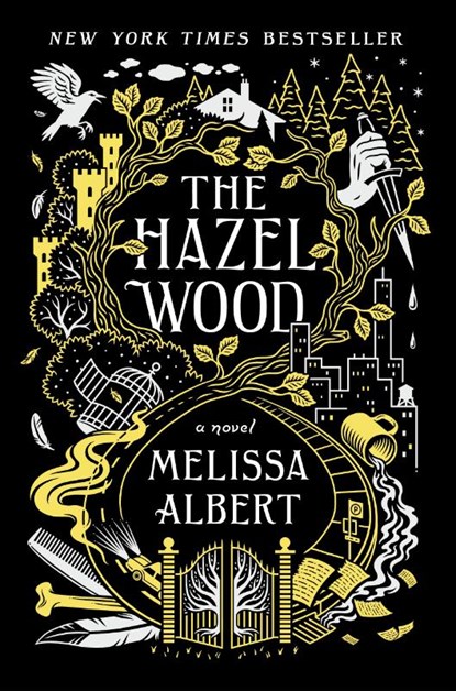The Hazel Wood, Melissa Albert - Gebonden - 9781250147905