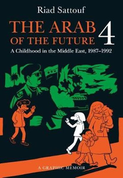 ARAB OF THE FUTURE 4, RIAD SATTOUF - Paperback - 9781250150660