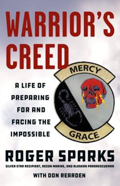 Warrior's Creed, Roger Sparks ; Don Rearden - Gebonden - 9781250151520