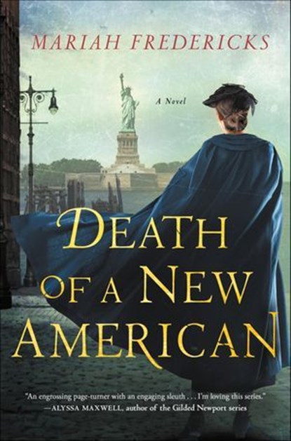 Death of a New American, Mariah Fredericks - Ebook - 9781250153005