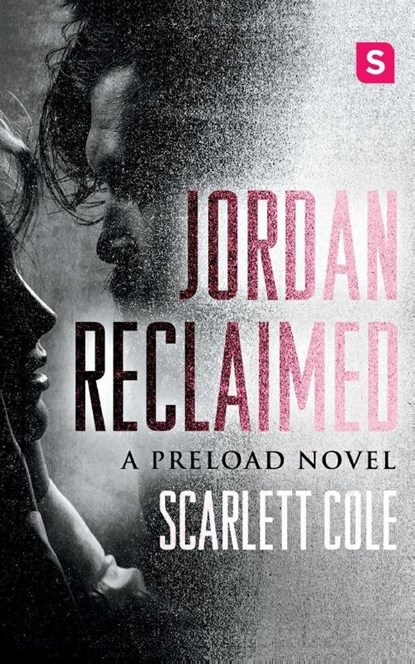 Jordan Reclaimed, Scarlett Cole - Paperback - 9781250153760