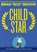 Child Star, Brian "Box" Brown - Paperback - 9781250154071