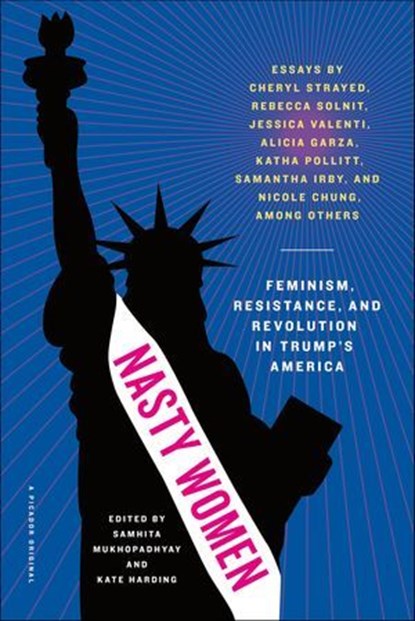 Nasty Women, Cheryl Strayed ; Rebecca Solnit - Ebook - 9781250155511