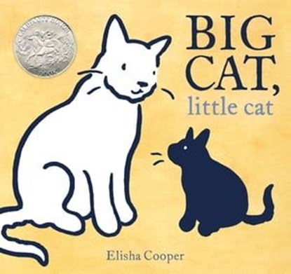 Big Cat, Little Cat, Elisha Cooper - Ebook - 9781250155979