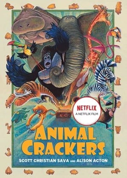 Animal Crackers, Scott Christian Sava - Ebook - 9781250157300