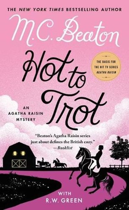 Hot to Trot, M. C. Beaton ; R.W. Green - Paperback - 9781250157768