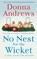 NO NEST FOR THE WICKET, Donna Andrews - Paperback - 9781250157942