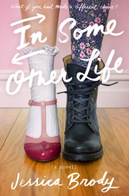 In Some Other Life, Jessica Brody - Paperback - 9781250158604