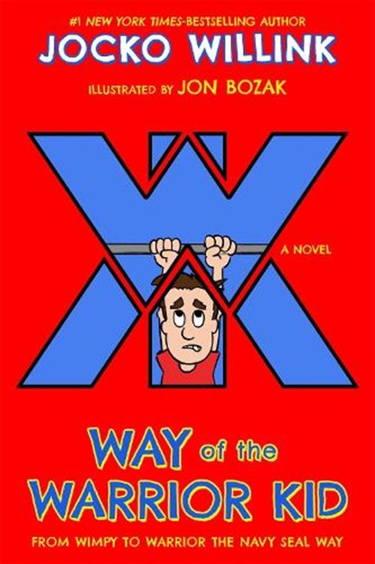 Way of the Warrior Kid, Jocko Willink - Paperback - 9781250158611