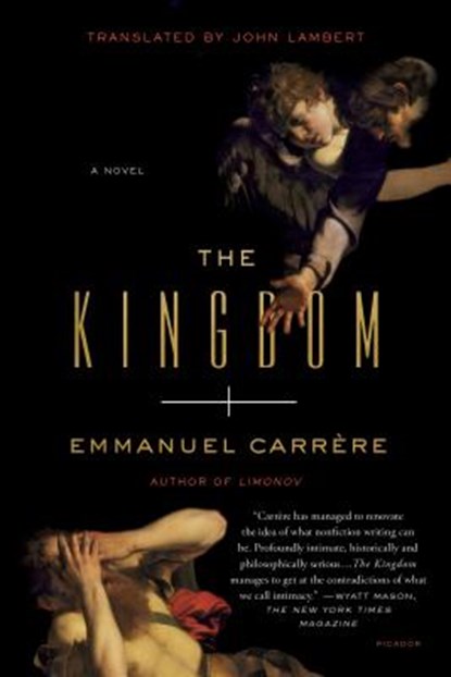 Kingdom, Emmanuel Carrère - Paperback - 9781250159441