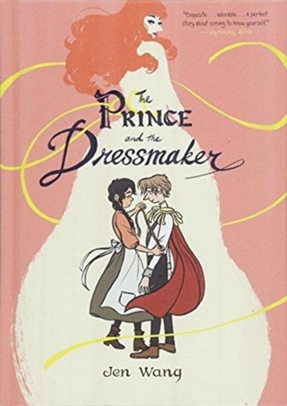 The Prince and the Dressmaker, Jen Wang - Gebonden - 9781250159854