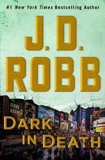 Dark in Death, J. D. Robb - Gebonden - 9781250161536