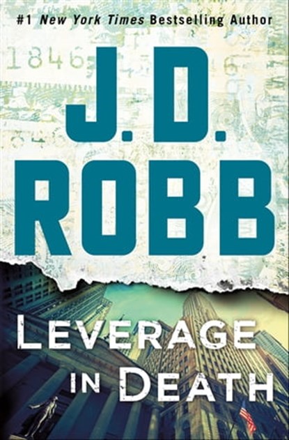 Leverage in Death, J. D. Robb - Ebook - 9781250161581