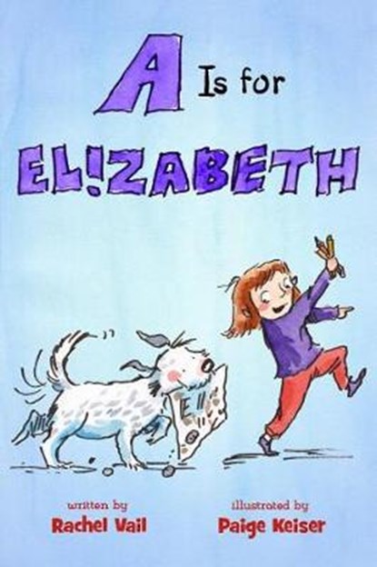 A Is for Elizabeth, VAIL,  Rachel - Gebonden - 9781250162120