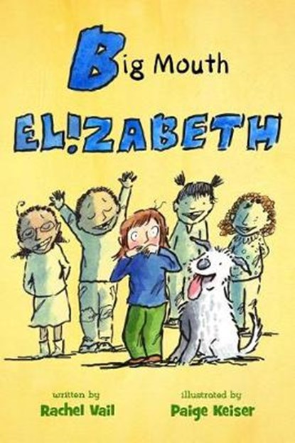 Big Mouth Elizabeth, VAIL,  Rachel - Gebonden - 9781250162175