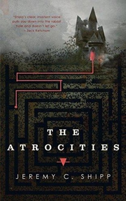 The Atrocities, Jeremy C. Shipp - Paperback - 9781250164391