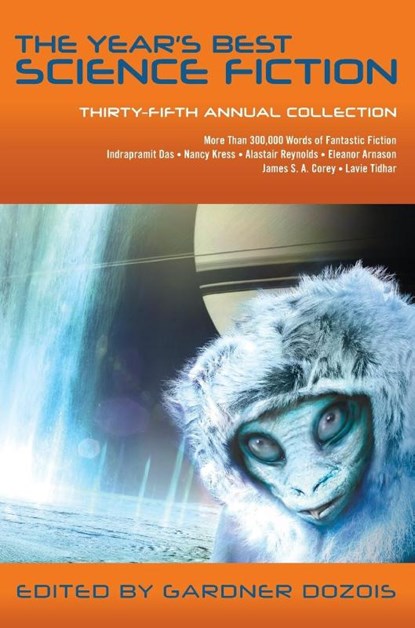 The Year's Best Science Fiction: Thirty-Fifth Annual Collection, Gardner Dozois - Paperback - 9781250164636