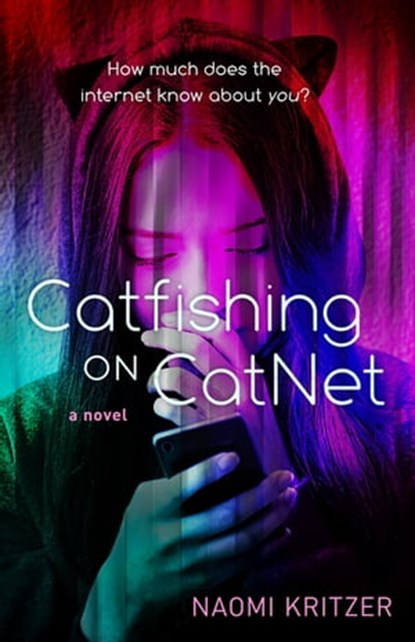 Catfishing on CatNet, Naomi Kritzer - Ebook - 9781250165077
