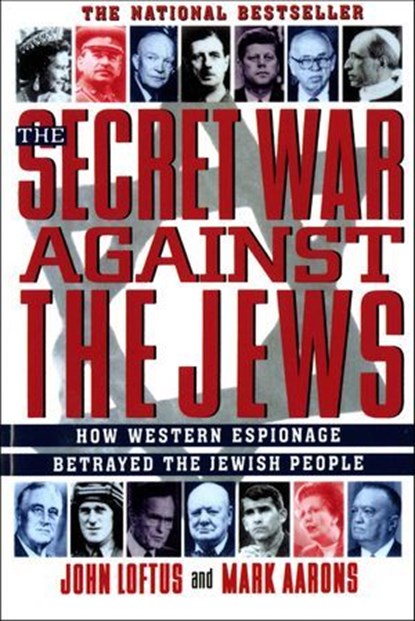 The Secret War Against the Jews, John Loftus ; Mark Aarons - Ebook - 9781250167262