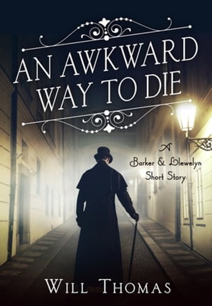 An Awkward Way to Die, Will Thomas - Ebook - 9781250167613
