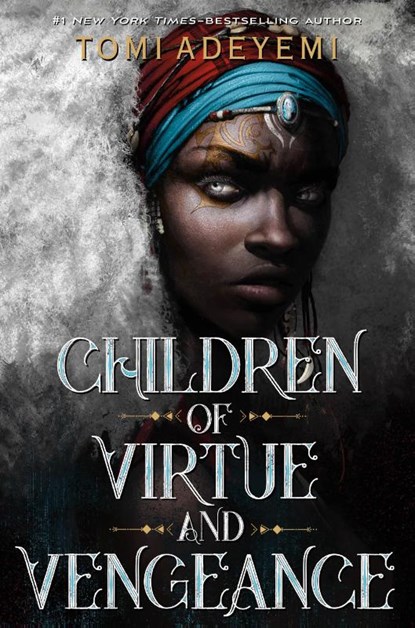 Children of Virtue and Vengeance, Tomi Adeyemi - Gebonden - 9781250170996