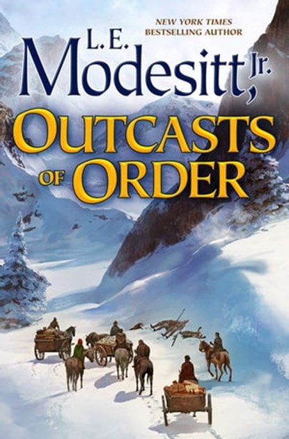 Outcasts of Order, L. E. Modesitt Jr. - Ebook - 9781250172570