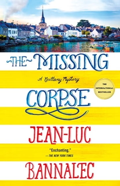The Missing Corpse, Jean-Luc Bannalec - Ebook - 9781250173379