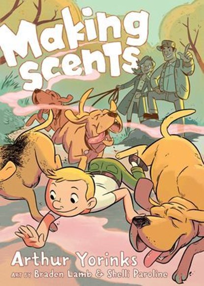 Making Scents, Arthur Yorinks - Ebook - 9781250173935
