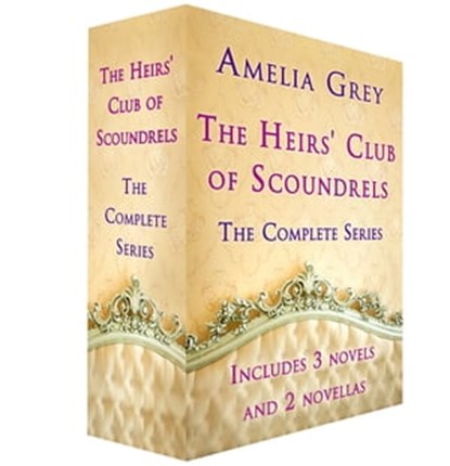 The Heirs' Club of Scoundrels, Amelia Grey - Ebook - 9781250174444