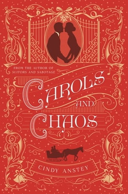 Carols and Chaos, Cindy Anstey - Ebook - 9781250174864