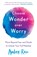 Choose Wonder Over Worry, Amber Rae - Paperback - 9781250175267