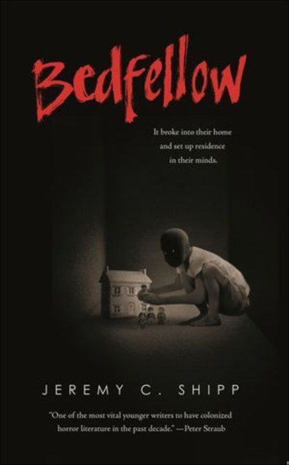 Bedfellow, Jeremy C. Shipp - Ebook - 9781250175281