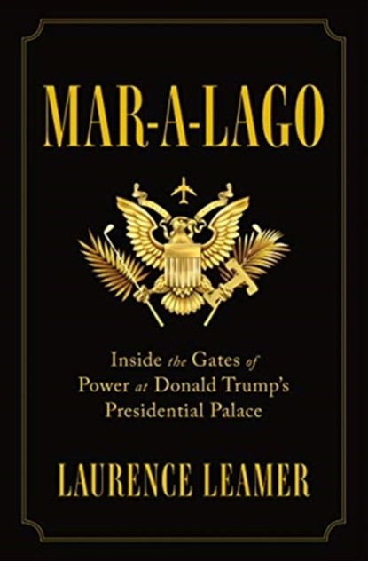 Mar-A-Lago, Laurence Leamer - Gebonden - 9781250177513