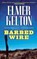 Barbed Wire, Elmer Kelton - Paperback - 9781250177681