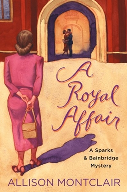 A Royal Affair, Allison Montclair - Gebonden - 9781250178398
