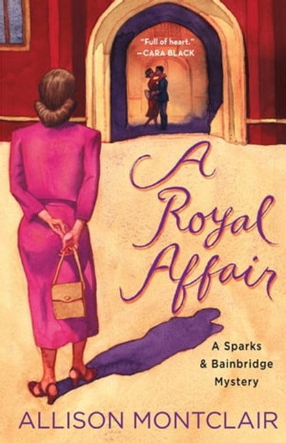 A Royal Affair, Allison Montclair - Ebook - 9781250178404