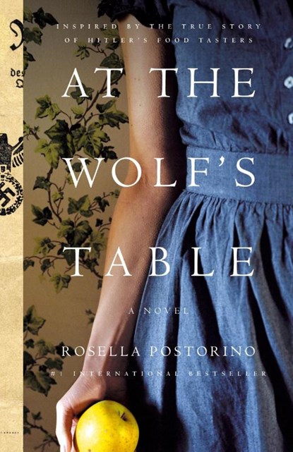 At the Wolf's Table, Rosella Postorino - Paperback - 9781250179166