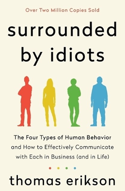 Surrounded by Idiots, Thomas Erikson - Paperback - 9781250179937