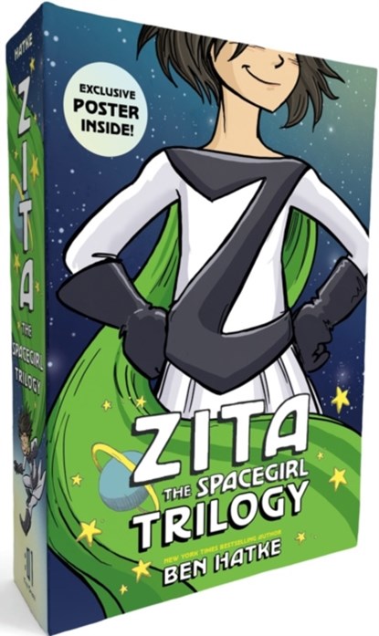 The Zita the Spacegirl Trilogy Boxed Set: Zita the Spacegirl, Legends of Zita the Spacegirl, the Return of Zita the Spacegirl [With Poster], Ben Hatke - Paperback - 9781250180339