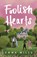 Foolish Hearts, Emma Mills - Paperback - 9781250180780