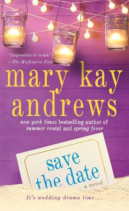 Save the Date, Mary Kay Andrews - Paperback - 9781250181466