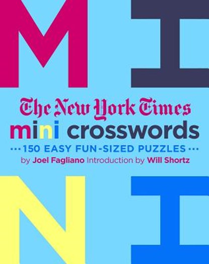 The New York Times Mini Crosswords, Volume 3, Joel Fagliano - Paperback - 9781250181817