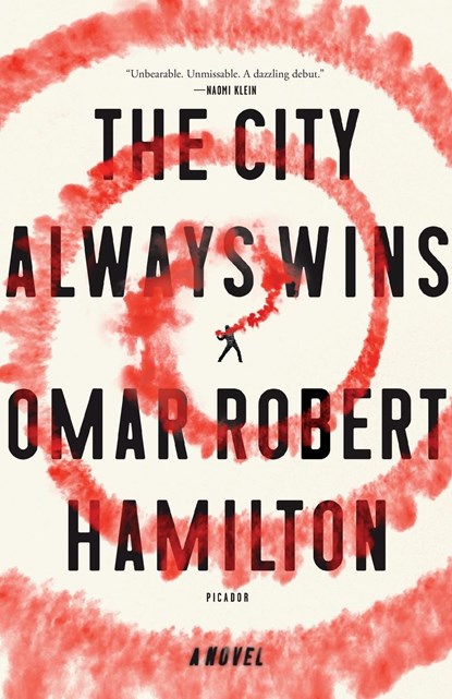 CITY ALWAYS WINS, OMAR ROBET HAMILTON - Paperback - 9781250182050