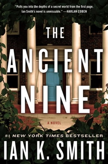 The Ancient Nine, Ian K. Smith, M.D. - Ebook - 9781250182401
