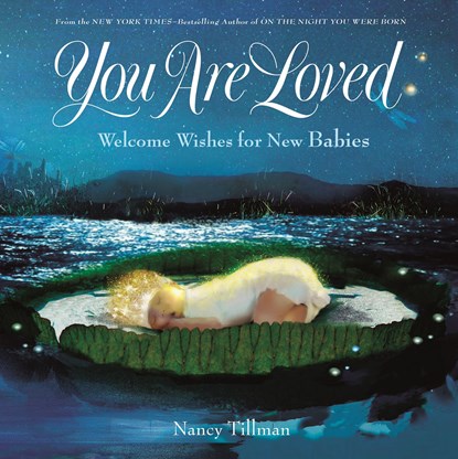 You Are Loved, Nancy Tillman - Gebonden - 9781250182975