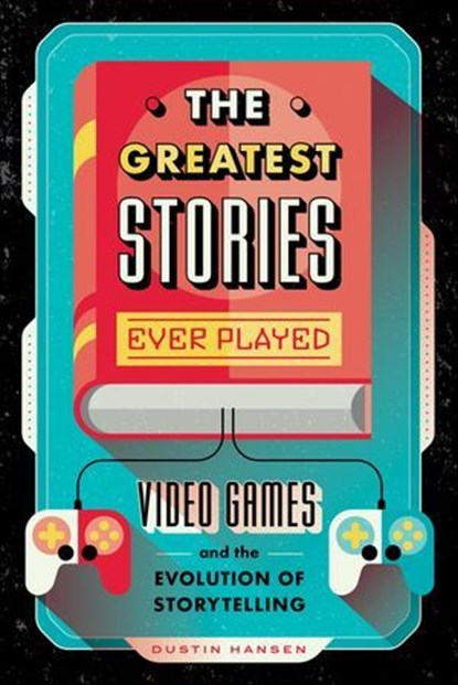 The Greatest Stories Ever Played, Dustin Hansen - Ebook - 9781250183576