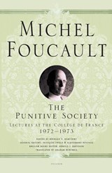 The Punitive Society - Michel Foucault - 9781250183934